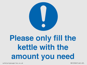 Please only fill the kettle with the amount you need